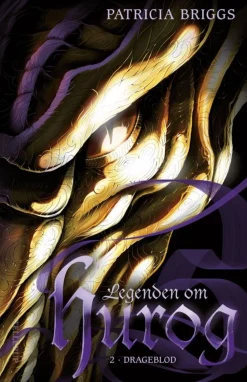 Legenden om Hurog -2: Drageblod (Ebog, epub, Dansk) af Patricia Briggs