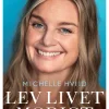 Lev livet modigt: om at være uforfærdet i livet og lykken (Lydbog, zip_mp3, Dansk) af Michelle Hviid