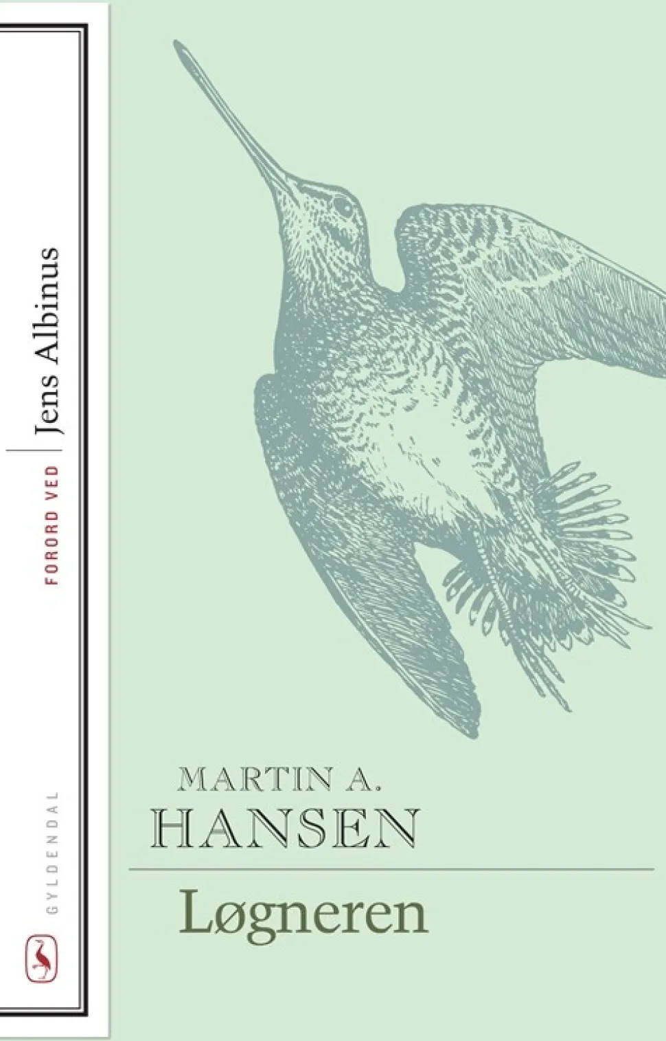 Løgneren: Med forord af Jens Albinus (Bog, Hæftet, Dansk) af Martin A. Hansen