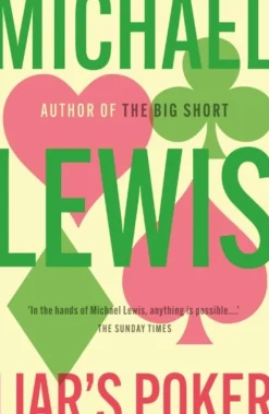 Liar's Poker: From the author of the Big Short (Bog, Paperback / softback, Engelsk) af Michael Lewis