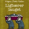 Ligbærerlauget (Ebog, epub, Dansk) af Mogens Frohn Nielsen