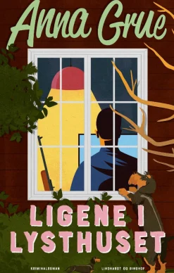 Ligene i lysthuset (Anne-Maj Mortensen nr. 4) (Bog, Indbundet, Dansk) af Anna Grue