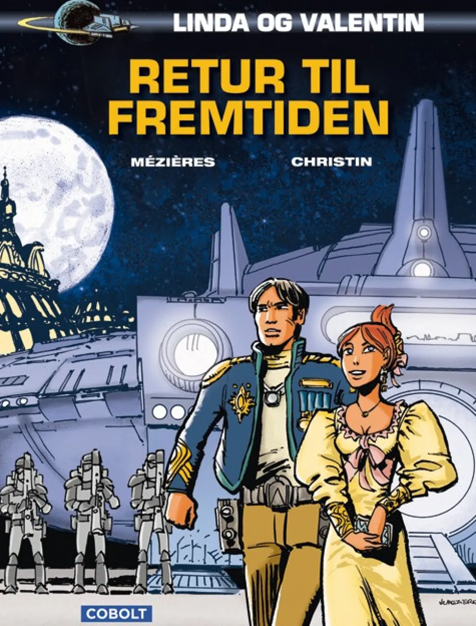 Linda og Valentin: Retur til fremtiden (Bog, Indbundet, Dansk) af Pierre Christin og Jean-Claude Mézières