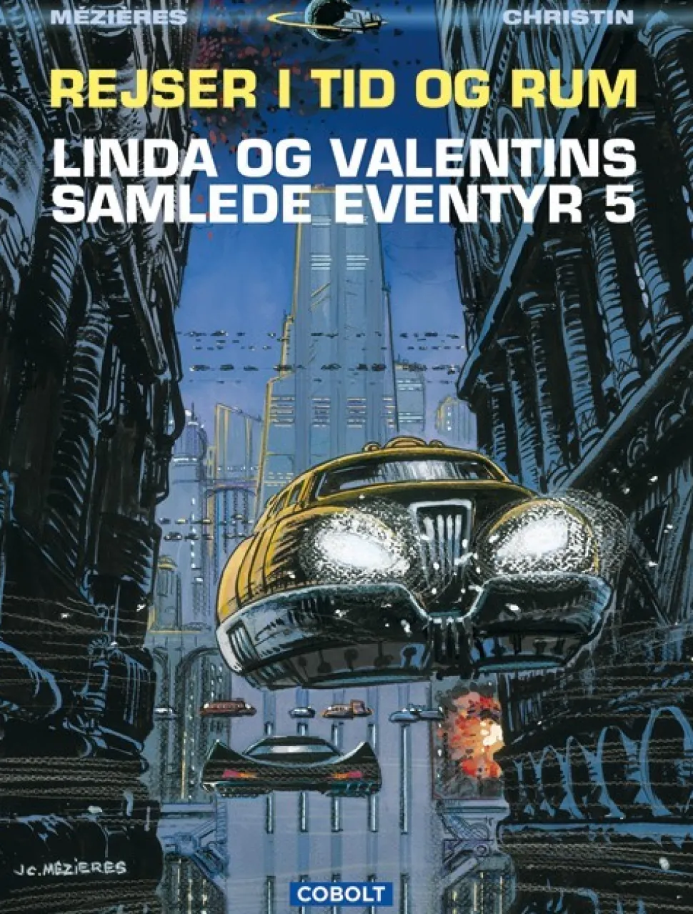 Linda og Valentins samlede eventyr 5: Rejser i tid og rum (Bog, Indbundet, Dansk) af Pierre Christin og Jean-Claude Mézières