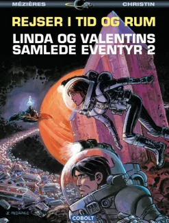 Linda og Valentins samlede eventyr 2: Rejser i tid og rum (Bog, Indbundet, Dansk) af Pierre Christin og Jean-Claude Mézières