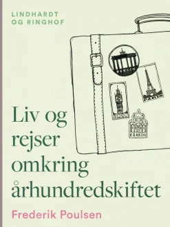 Liv og rejser omkring århundredskiftet (Ebog, epub, Dansk) af Frederik Poulsen