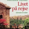 Livet på rejse. Eftertanker fra Italien: download (Lydbog, zip_mp3, Dansk) af Frederik Dessau