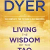 Living the Wisdom of the Tao: The Complete Tao Te Ching and Affirmations (Bog, Paperback / softback, Engelsk) af Wayne Dyer