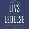 Livsledelse – at mestre livets paradokser (Lydbog, zip_mp3, Dansk) af Mette Thingstrup