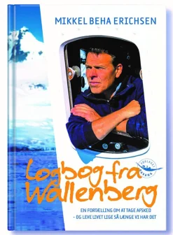 LOGBOG FRA WALLENBERG: En fortælling om at tage afsked - og leve livet lige så længe ... (Bog, Hardback, Dansk)