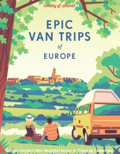 Lonely Planet Epic Van Trips of Europe: Explore Europe’s Most Beautiful Routes to Tra... (Bog, Hardback, Engelsk)