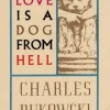 Love is a Dog From Hell (Bog, Paperback / softback, Engelsk) af Charles Bukowski