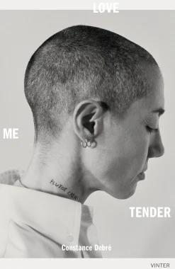 Love Me Tender (Bog, Hæftet, Dansk) af Constance Debre