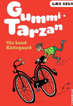 Læs selv Gummi-Tarzan (Bog, Indbundet, Dansk) af Ole Lund Kirkegaard