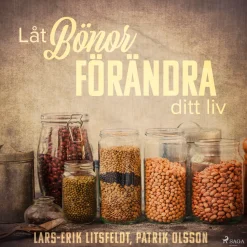 Låt bönor förändra ditt liv (Lydbog, zip_mp3, Svensk) af Lars-Erik Litsfeldt
