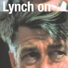 Lynch on Lynch - [RODEKASSE/DEFEKT] (Bog, Paperback / softback, Engelsk) af David Lynch