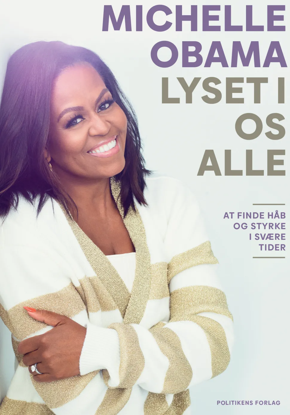 Lyset i os alle: At finde håb og styrke i svære tider (bog, indbundet, dansk) af Michelle Obama