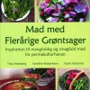 Mad med Flerårige Grøntsager (Bog, Hardback, Dansk) af Thea Hestbjerg
