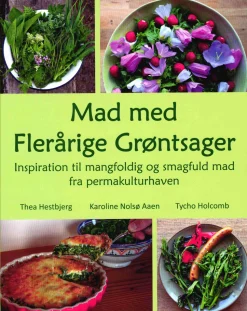 Mad med Flerårige Grøntsager (Bog, Hardback, Dansk) af Thea Hestbjerg