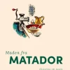 Maden fra Matador: Historien om Laura og de bedste opskrifter fra Korsbæk (Bog, Indbundet, Dansk) af Lise Nørgaard