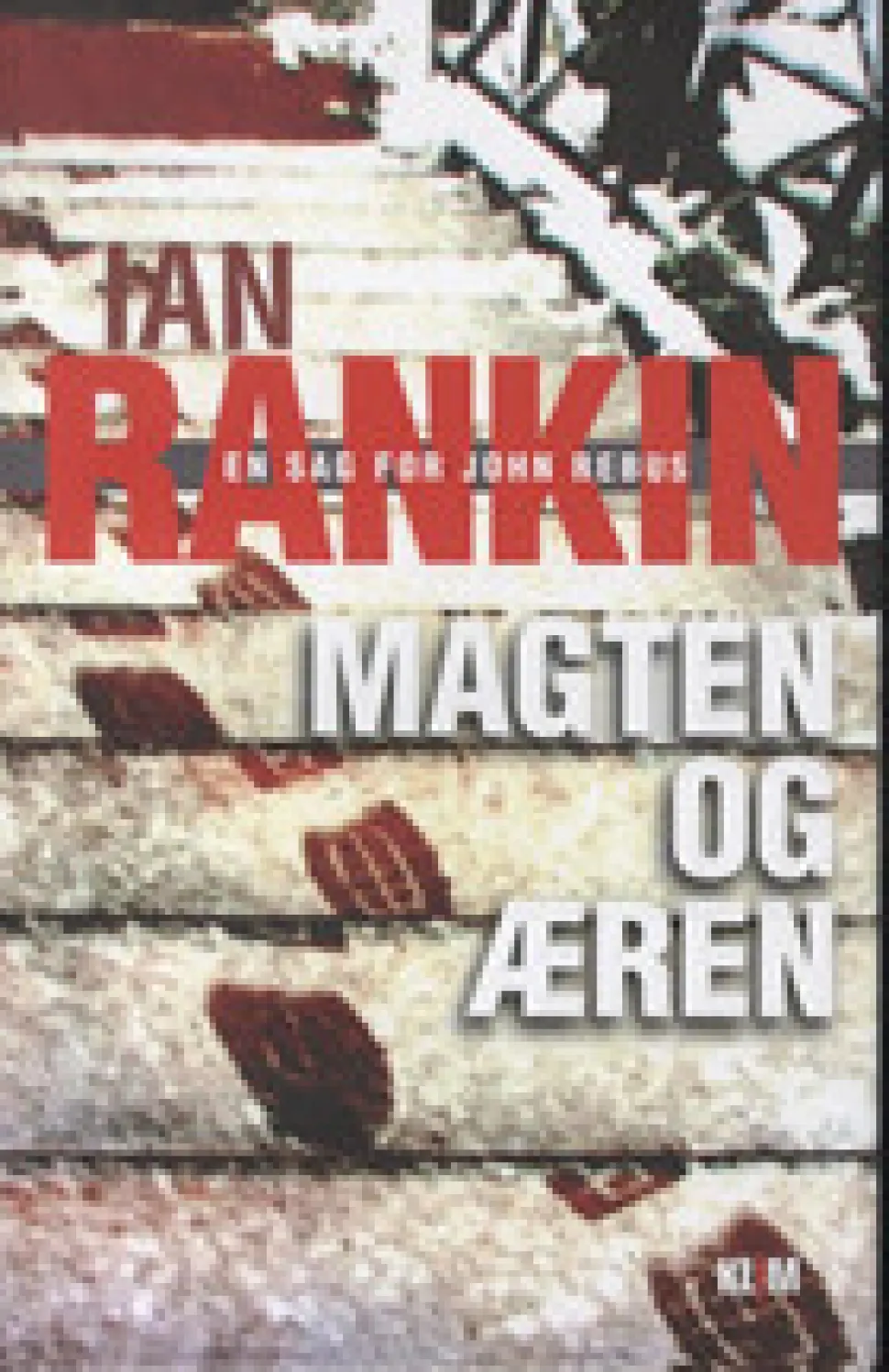 Magten og æren (Bog, Indbundet, Dansk) af Ian Rankin