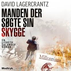 Manden der søgte sin skygge (Lydbog, zip_mp3, Dansk) af David Lagercrantz