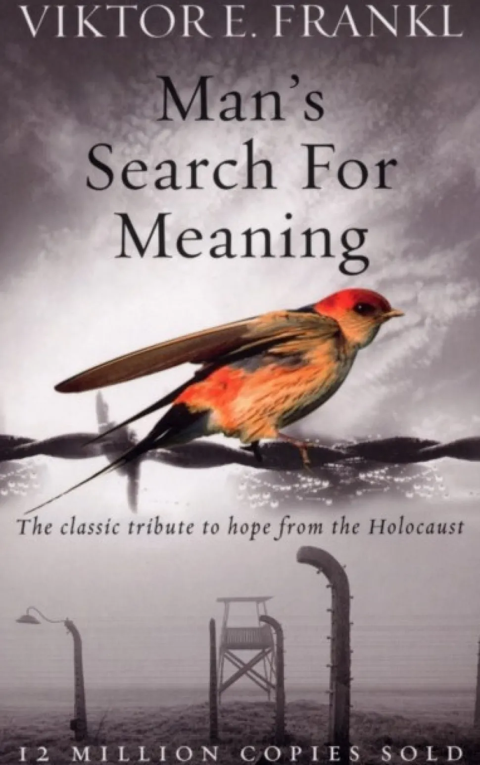 Man's Search For Meaning: The classic tribute to hope from the Holocaust (Bog, Paperback, Engelsk) af Viktor E. Frankl