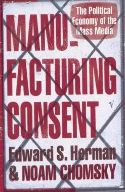 Manufacturing Consent: The Political Economy of the Mass Media (Bog, Paperback / softback, Engelsk)