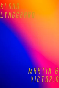 Martin & Victoria (Ebog, epub, Dansk) af Klaus Lynggaard