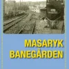 Masaryk Banegården (Bog, Paperback, Dansk) af David Downing