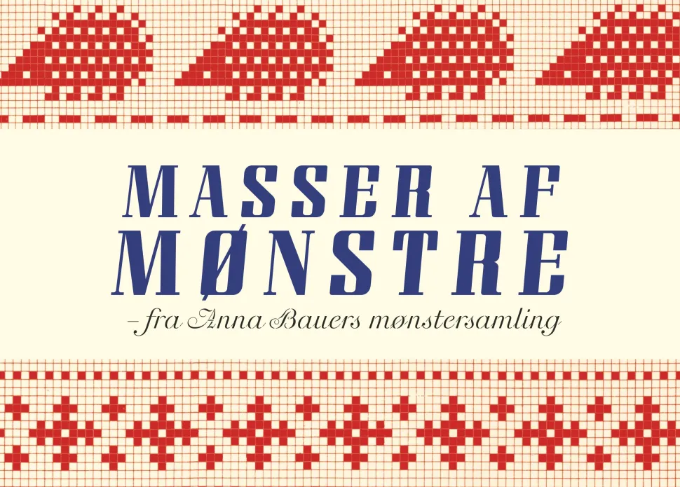 Masser af mønstre: fra Anna Bauers mønstersamling (Bog, Hardback, Dansk) af Anna Bauer