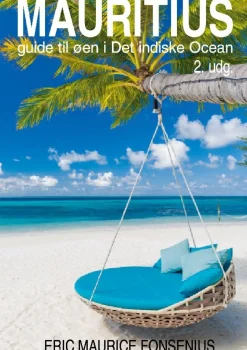 Mauritius: Guide til øen i Det indiske Ocean (Bog, Paperback, Dansk) af Eric Maurice Fonsenius
