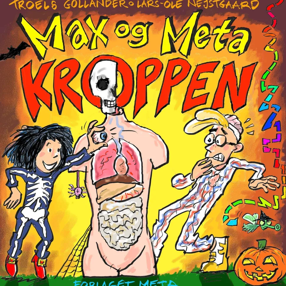 Max og Meta - Kroppen (Bog, Indbundet, Dansk) af Troels Gollander og Lars-Ole Nejstgaard