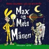 Max og Meta - Månen (Bog, Indbundet, Dansk) af Troels Gollander og Lars-Ole Nejstgaard