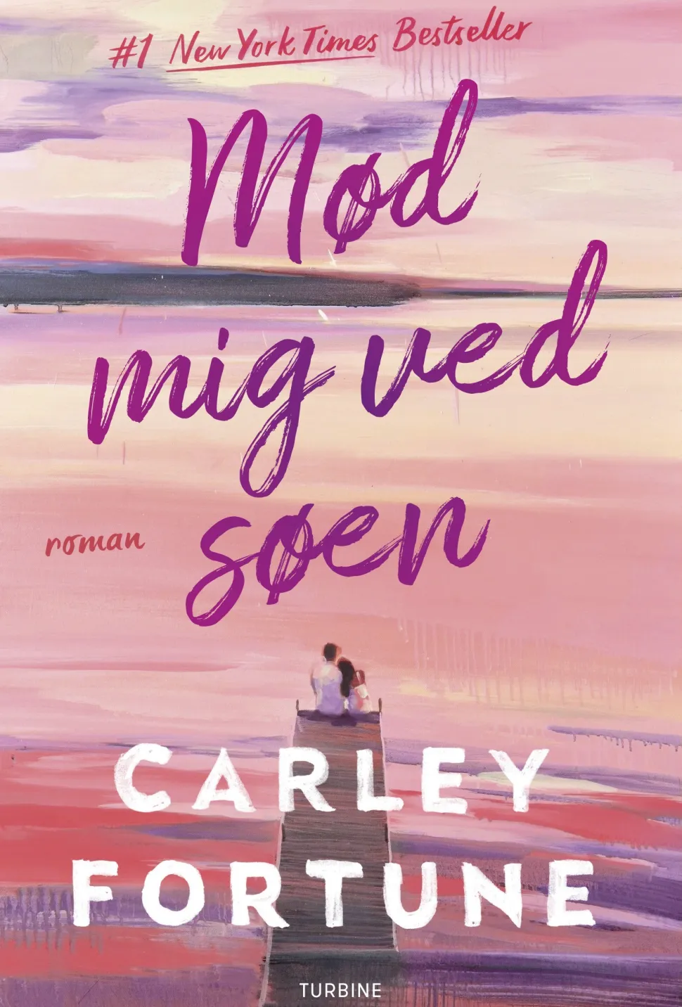 Mød mig ved søen (Bog, Hæftet, Dansk) af Carley Fortune