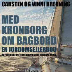 Med Kronborg om bagbord (Lydbog, zip_mp3, Dansk) af Carsten og Vinni Breuning