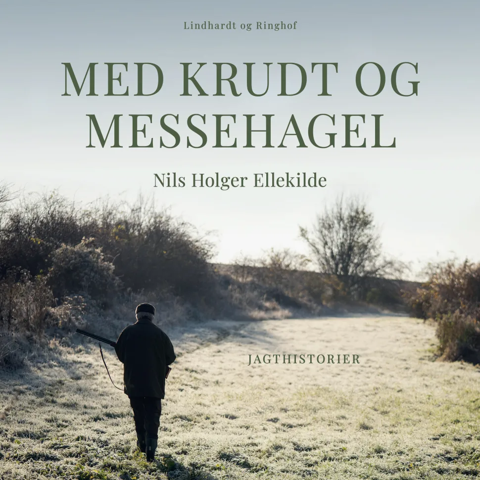 Med krudt og messehagel (Lydbog, zip_mp3, Dansk) af Nils Holger Ellekilde