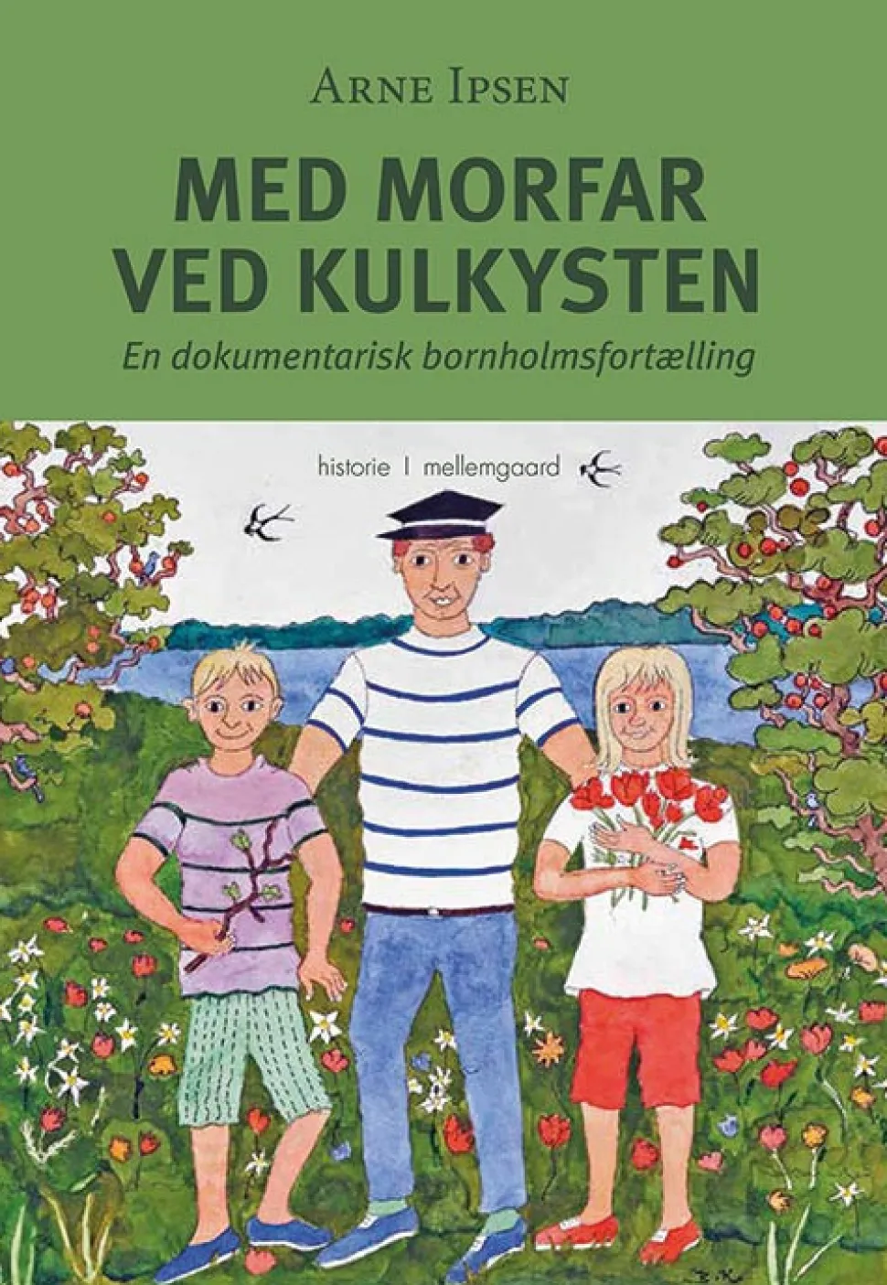 Med morfar ved kulkysten: En dokumentarisk bornholmsfortælling (Bog, Hæftet, Dansk) af Arne Ipsen