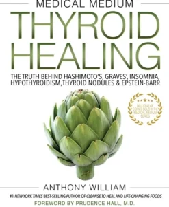 Medical Medium Thyroid Healing: The Truth behind Hashimoto's, Graves', Insomnia, Hypo... (Bog, Paperback / softback, Engelsk)