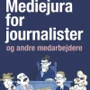 Mediejura for journalister (Bog, Hæftet, Dansk) af Søren Sandfeld Jakobsen