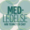 Medledelse: Når teamet er chef (Bog, Hæftet, Dansk) af Mette Aagaard
