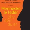 Menneske & leder. Bliv den du er (Ebog, epub, Dansk) af Ole Fogh Kirkeby