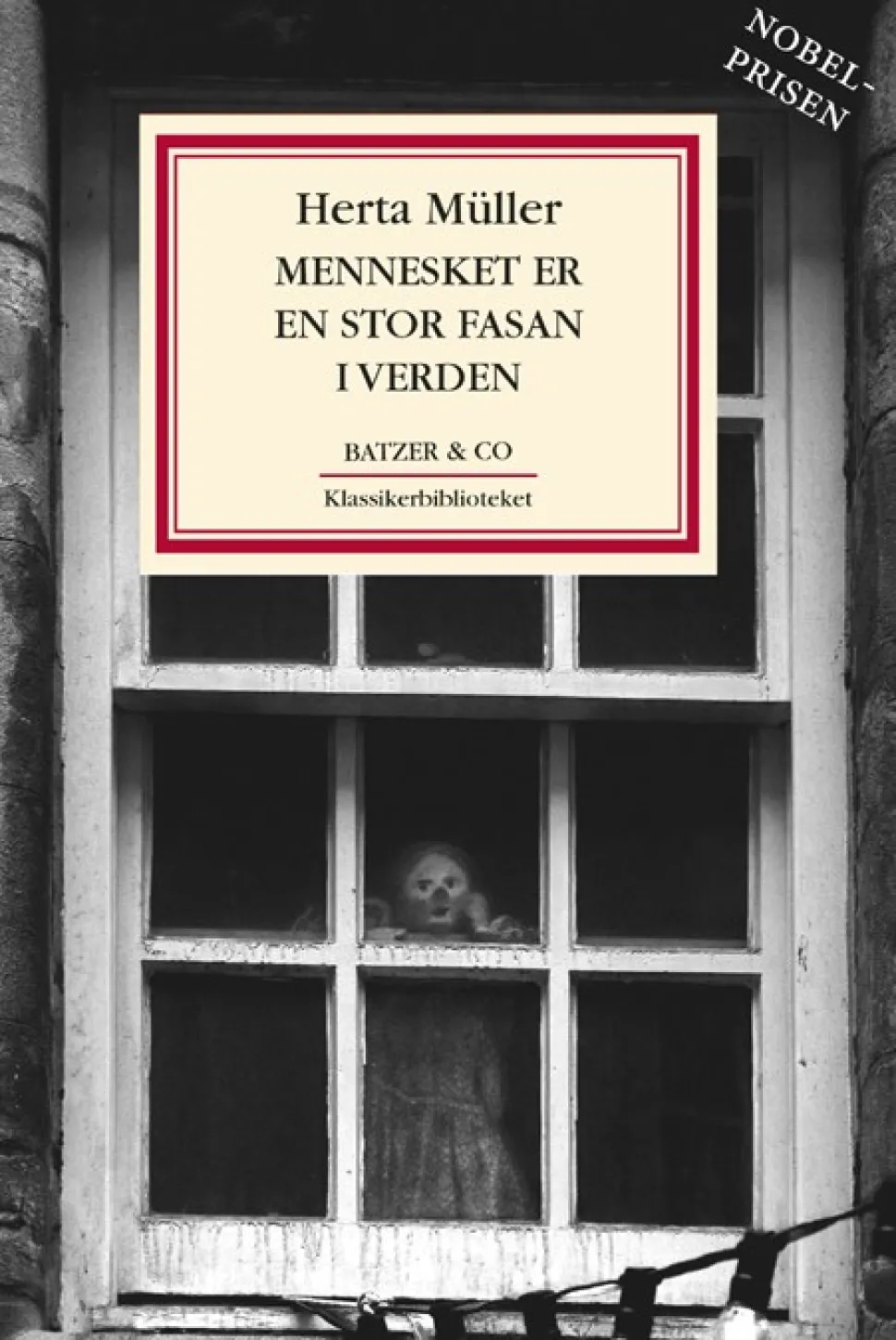 Mennesket er en stor fasan i verden (Bog, Hæftet, Dansk) af Herta Müller