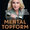 Mental topform (Ebog, epub, Dansk) af Louise Luxhøi