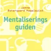 Mentaliseringsguiden (Bog, Spiralryg, Dansk) af Janne Østergaard Hagelquist