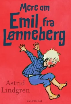Mere om Emil fra Lønneberg (Bog, Indbundet, Dansk) af Astrid Lindgren