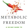 Metabolic Freedom: A 30-Day Guide to Restore Your Metabolism, Heal Hormones & Burn Fat (Bog, Hardback, Engelsk) af Ben Azadi