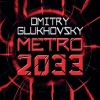 Metro 2033: The novels that inspired the bestselling games (Bog, Paperback / softback, Engelsk) af Dmitry Glukhovsky