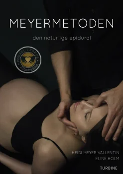 Meyermetoden: den naturlige epidural (Lydbog, zip_mp3, Dansk) af Heidi Meyer Vallentin