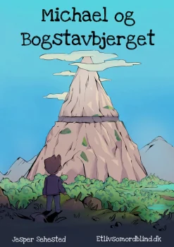 Michael og Bogstavbjerget (Bog, Hardback, Dansk) af Jesper Sehested